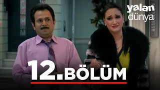 Yalan Dünya 12. Bölüm