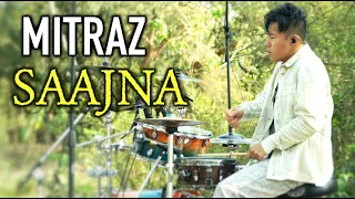 MITRAZ - Saajna - Drum Cover - Drum Remix - Nishant Hagjer