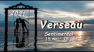 ♒️Verseau : 💘 vie sentimentale & émotionnelle, célibataires et couples - 15 mai au 15 juin 2021 💝