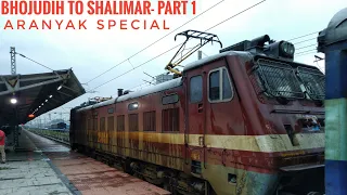 BHOJUDIH to SHALIMAR || Full Train Journey- PART 1 || Train No. 02536- Aranyak Special!!!