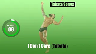 "I Don't Care (Tabata)" by Tabata Songs | Tabata Timer