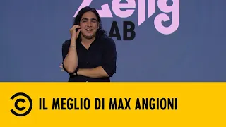 Il meglio di Max Angioni - Zelig C-Lab - Comedy Central