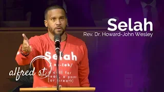 December 1, 2019 "Selah", Rev. Dr. Howard - John Wesley