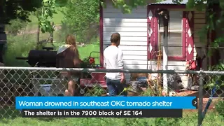 Oklahoma Weather: Woman drowned in southeast Oklahoma City tornado shelter (2015-05-07)
