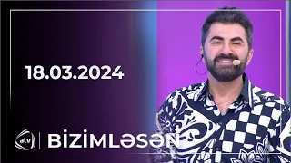 Bizimləsən / 18.03.2024