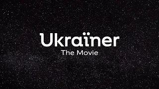 Фільм Ukraїner. The Movie.