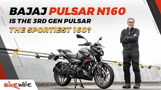 Bajaj Pulsar N160 Review | The BEST 160cc Bike? | Price, Exhaust Sound, Features | BikeWale