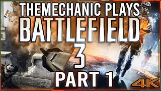 BATTLEFIELD 3 PART 1 "SEMPER FIDELIS" | BATTLEFIELD 3 PC GAMEPLAY 4K