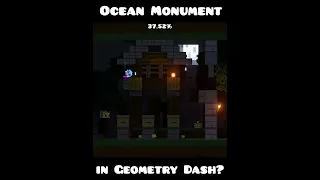 Ocean Monument in Geometry Dash #shorts #geometrydash #minecraftgameplay #gd #minecraftvideos