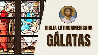 Gálatas - Libertad en Cristo y la Ley - Biblia Latinoamericana