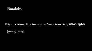 Barbara Haskell: "Night Vision: Nocturnes in American Art, 1860-1960"