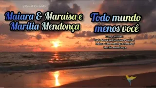 Todo Mundo Menos Você - Marília Mendonça e Maiara & Maraisa (2021)  |  Legenda Português