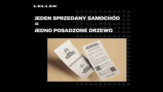 Jeden kupiony samochód to jedno posadzone drzewo | Grupa LELLEK | Czyta Krystyna Czubówna