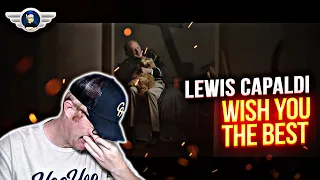 LEWIS CAPALDI REACTION "WISH YOU THE BEST" REACTION VIDEO