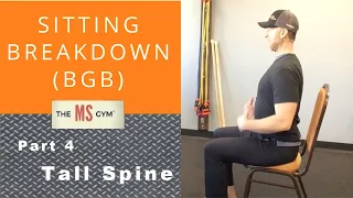 SITTING BGB BREAKDOWN - PT4 SEATED BGB TALL SPINE - Exercise for Multiple Sclerosis