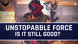 The Division 2 - Unstoppable Force, Is It Good?