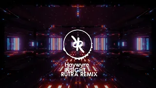 Haywyre - Insight (Rutra Remix)