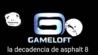 la decadencia de asphalt 8