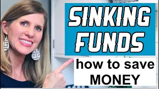 What are Sinking Funds and How to Save Money