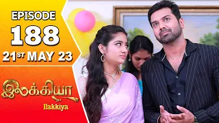 Ilakkiya Serial | Episode 188 | 21st May 2023 | Hima Bindhu | Nandan | Sushma Nair