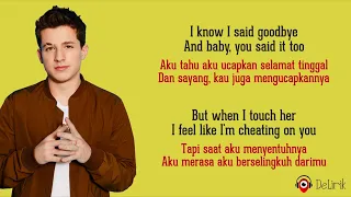 Cheating on You - Charlie Puth (Lirik Lagu Terjemahan)