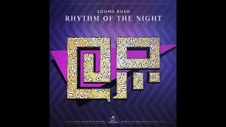 Sound Rush - Rhythm Of The Night