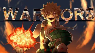 BAKUGOU「AMV」 - Warriors ( Imagine Dragons)-My Hero Academia