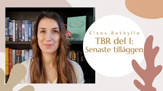 TBR del 1: Senaste tilläggen