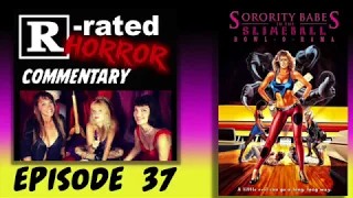 Episode #37, Sorority Babes and the Slimeball Bowl-o-rama! 1988