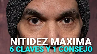 NITIDEZ MAXIMA EN TUS FOTOGRAFIAS | 6 CLAVES Y 1 CONSEJO