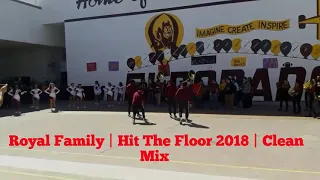 Royal Family|Hit The Floor 2018|Clean Mix : Eldorado dance team(boys)