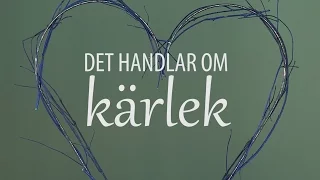 Det handlar om kärlek - Sista tiden del 4/4 | Per-Arne Imsen