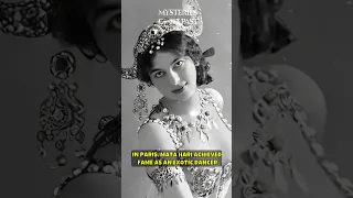 MATA HARI - FROM COURTESAN TO DOUBLE AGENT