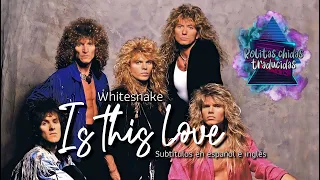 Whitesnake - Is this love | Subtitulos en español e ingles