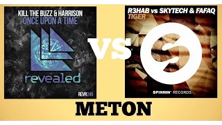 R3hab - Tiger VS Kill the Buzz & Harrison - Once upon a time (Meton Mashup)