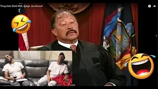 THUG TRIED TO FIGHT JUDGE JOE BROWN EPISODE | MUCKER GANG REACTION