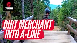 Whistler Bike Park POV | Neil Donoghue & Blake Samson Ride Dirt Merchant Into A-Line