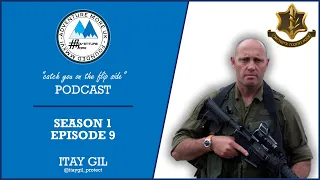 ITAY GIL - Security Expert | Krav Maga Specialist | Former Israeli Special Forces Operator (S01E09)