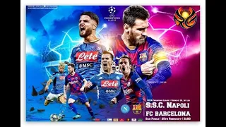 NAPOLI vs BARCELONA  - UEFA Champions League -25/02/2020 Oitavas de Finais