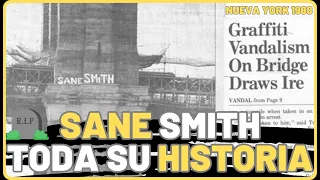 ▶️ ¿QUIÉN fue SANE SMITH? HERMANOS del GRAFFITI y LEYENDAS