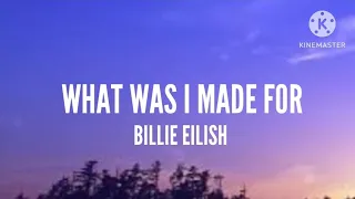 Billie Eilish - What was I made for (Lyrics)