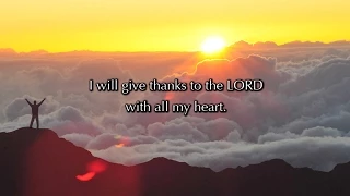 Psalm 9, I Will Give Thanks To The LORD (a new musical setting)