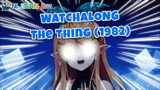 【WATCHALONG "The Thing" (1982)】the thingy!!【NIJISANJI EN | Pomu Rainpuff】