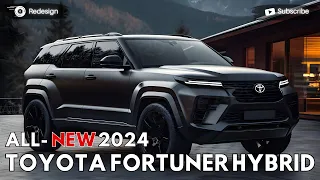 2024 Toyota Fortuner Hybrid Revealed - The Most Popular Choices !!
