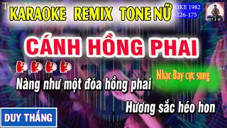 Karaoke Cánh Hồng Phai Remix Tone Nữ - Karaoke 1982