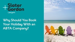 Why Should You Book Your Holiday With an ABTA Company?