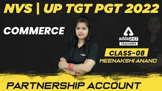 NVS/UP TGT Commerce Classes 2022 | TGT Commerce Classes | Partnership Account | By Meenakshi Ma'am