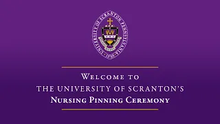 University of Scranton 2024 Nurses Pinning