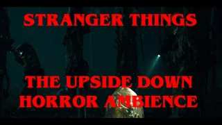 Stranger Things: The Upside Down | Horror Ambience | 3 Hours