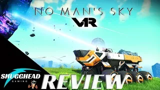 No Man's Sky PSVR Review: The most important game yet for VR | PS4 Pro Gameplay